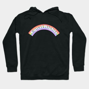 EQUAL RIGHTS Hoodie